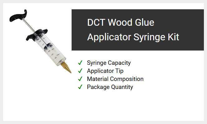 DCT Wood Glue Applicator Syringe Kit
