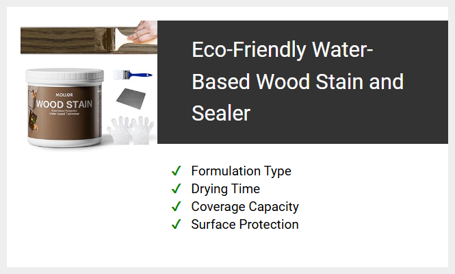 Eco-Friendly Water-Based Wood Stain and Sealer