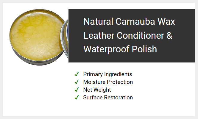 Natural Carnauba Wax Leather Conditioner & Waterproof Polish