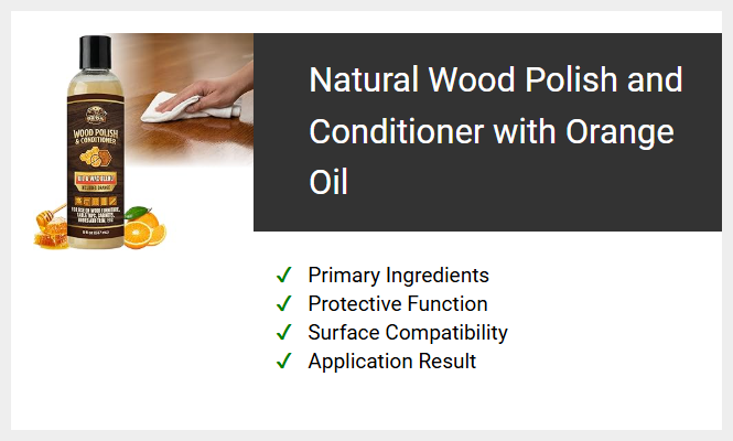 Natural Wood Polish and Conditioner with Orange Oil