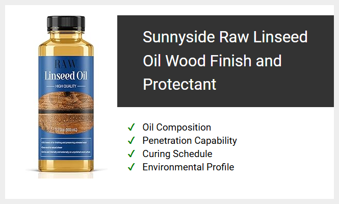 Sunnyside Raw Linseed Oil Wood Finish and Protectant