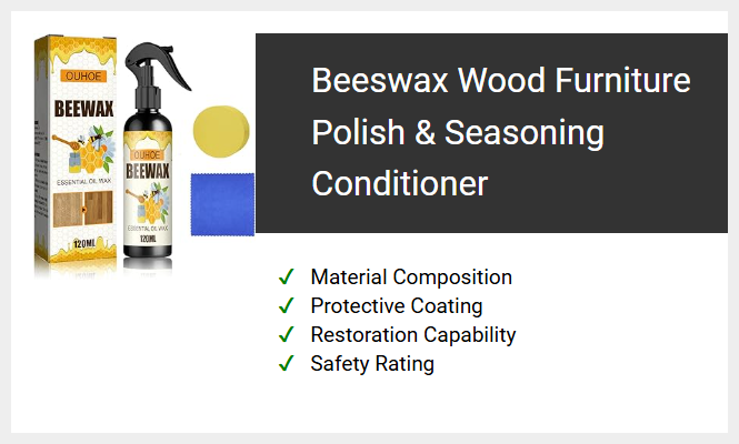 Beeswax Wood Furniture Polish & Seasoning Conditioner