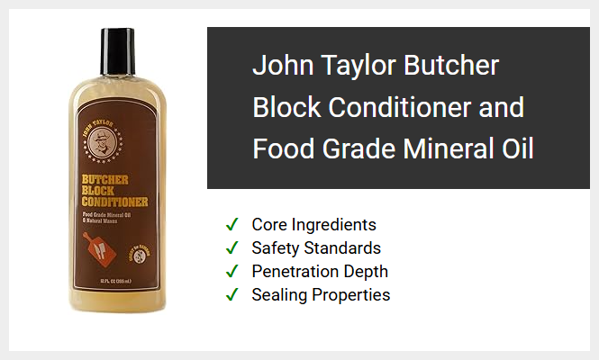 John Taylor Butcher Block Conditioner and Food Grade Mineral Oil