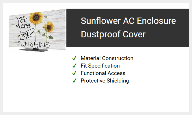 Sunflower AC Enclosure Dustproof Cover