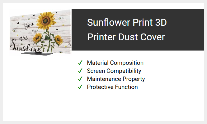 Sunflower Print 3D Printer Dust Cover