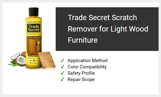 Trade Secret Scratch Remover for Light Wood Furniture