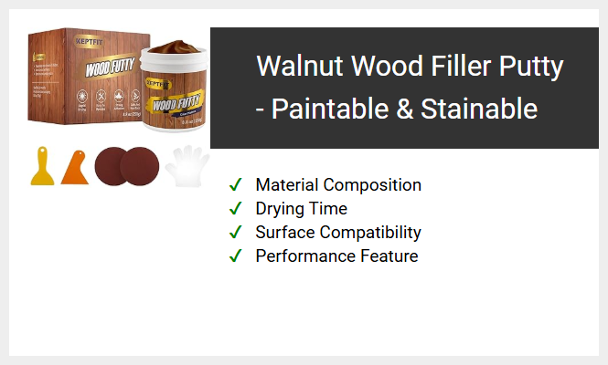 Walnut Wood Filler Putty - Paintable & Stainable
