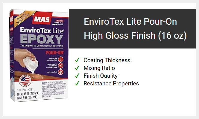 EnviroTex Lite Pour-On High Gloss Finish (16 oz)
