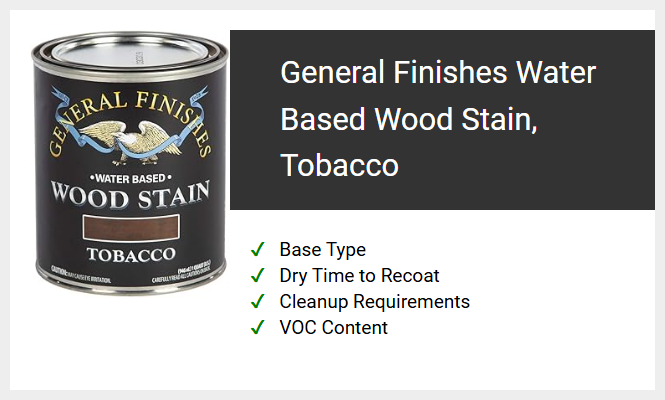General Finishes Water Based Wood Stain, Tobacco