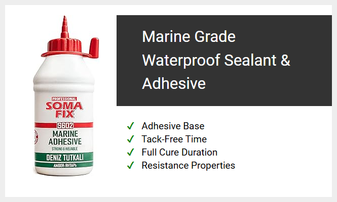 Marine Grade Waterproof Sealant & Adhesive
