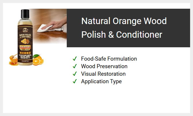 Natural Orange Wood Polish & Conditioner