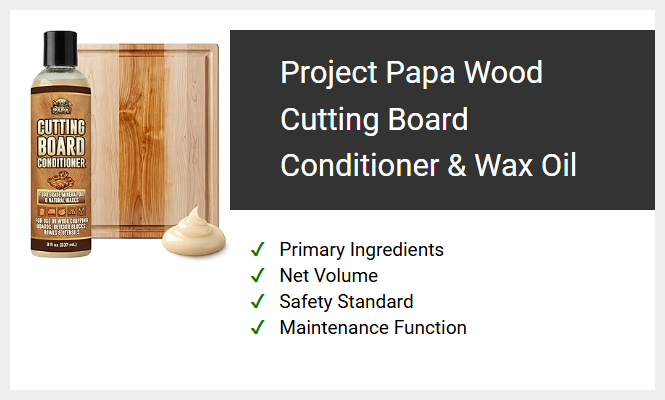 Project Papa Wood Cutting Board Conditioner & Wax Oil