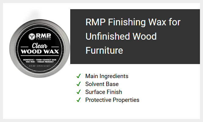 RMP Finishing Wax for Unfinished Wood Furniture