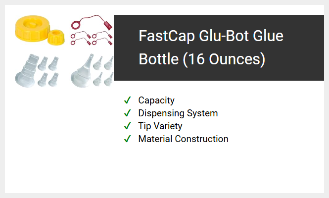 FastCap Glu-Bot Glue Bottle (16 Ounces)