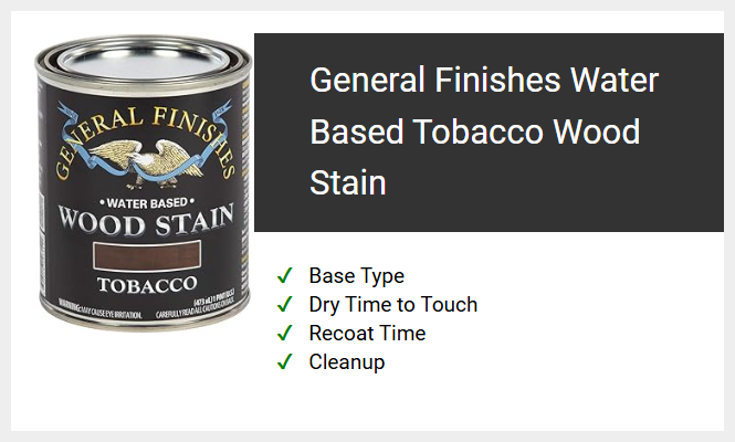 General Finishes Water Based Tobacco Wood Stain