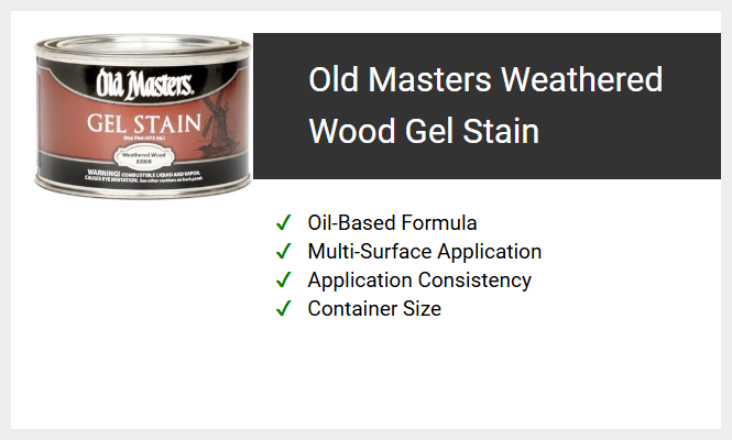 Old Masters Weathered Wood Gel Stain