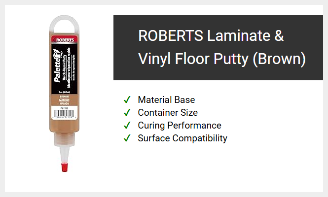 ROBERTS Laminate & Vinyl Floor Putty (Brown)
