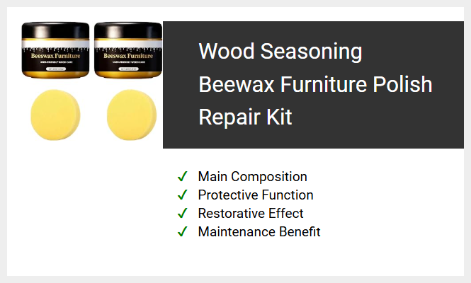 Wood Seasoning Beewax Furniture Polish Repair Kit