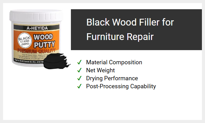 Black Wood Filler for Furniture Repair