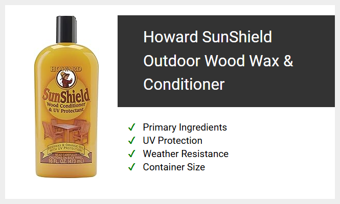 Howard SunShield Outdoor Wood Wax & Conditioner