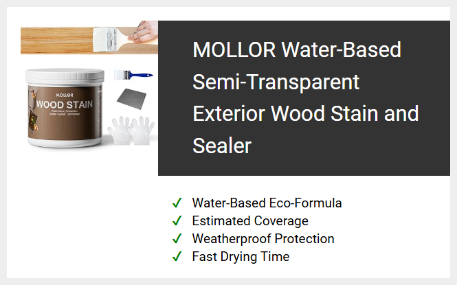 MOLLOR Water-Based Semi-Transparent Exterior Wood Stain and Sealer