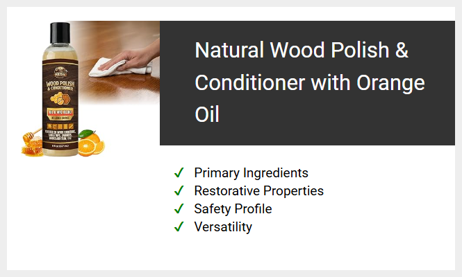 Natural Wood Polish and Conditioner with Orange Oil
