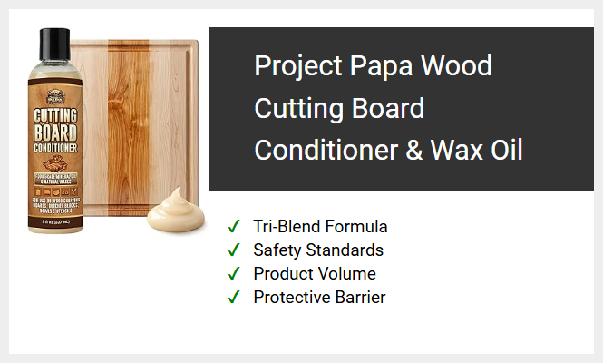Project Papa Wood Cutting Board Conditioner & Wax Oil