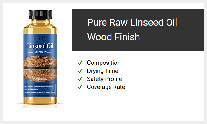 Pure Raw Linseed Oil Wood Finish