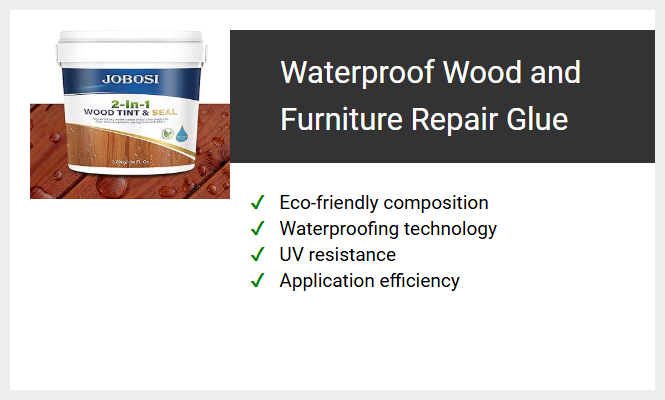 Waterproof Wood and Furniture Repair Glue